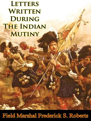cover image of Letters Written During the Indian Mutiny [Illustrated Edition]